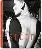 Jeanloup Sieff : 40 years of photography/40 Jahre Fotografie/40 ans de photographie