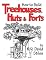 How to Build Treehouses, Huts and Forts