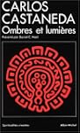 Carlos Castaneda : ombres et lumi�res