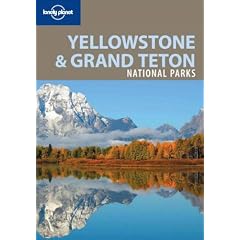 (Lonely Planet Yellowstone & Grand Teton National Parks) By Mayhew, Bradley (Author) Paperback on 01-Apr-2008