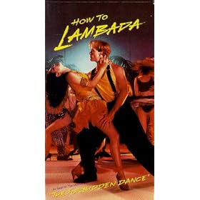 How To Lambada - As Seen in the Movie "The Forbidden Dance" [VHS]