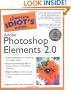 The Complete Idiot's Guide to Adobe Photoshop Elements 2.0