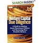 Venture Capital Due Diligence: A Guide to Making Smart Investment Choices and Increasing Your Portfolio Returns (Wiley Finance)