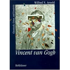 Vincent Van Gogh: Chemicals, Crises, and Creativity