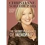 The Secret Pleasures of the Menopause