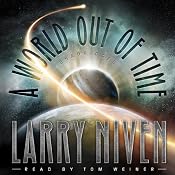 A World Out of Time | [Larry Niven]