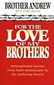 For the Love of My Brothers