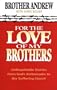 For the Love of My Brothers