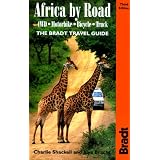Africa by Road: 4WD-Motorbike-Bicycle-Truck (Bradt Travel Guides)by Charlie Shackell