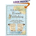 Click here to buy Poor Richard's E-mail Publishing by Chris Pirillo.