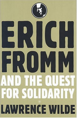 Erich Fromm and the Quest for Solidarity Book Image