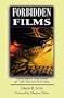 Forbidden Films: Censorship Histories of 125 Motion Pictures (Facts on File Library of World Literature)
