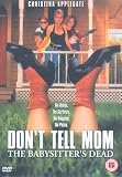 Don't Tell Mom The Babysitter's Dead [UK IMPORT] - Christina Applegate