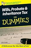 Wills, Probate and Inheritance Tax for Dummies (UK Edition)