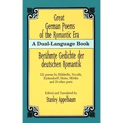 Great German Poems of the Romantic Era: A Dual-Language Book