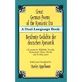 Great German Poems of the Romantic Era: A Dual-Language Book