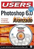 Photoshop 6 Manual Avanzado para PC y Mac en Colores, con CD-ROM: Manuales Users, en Espanol / Spanish (Manuales Users)