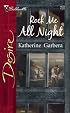Rock Me All Night (Silhouette Desire)