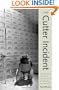 The Cutter Incident: How America's First Polio Vaccine Led to the Growing Vaccine Crisis