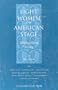 Eight Women of the American Stage: Talking About Acting