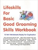Lifeskills For Good Grooming Habits Workbook