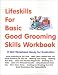 Lifeskills For Good Grooming Habits Workbook