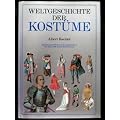 Weltgeschichte der Kost�me