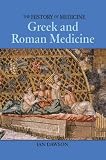 Greek and Roman Medicine (History of Medicine (Enchanted Lion Books))