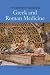 Greek and Roman Medicine (History of Medicine (Enchanted Lion Books))