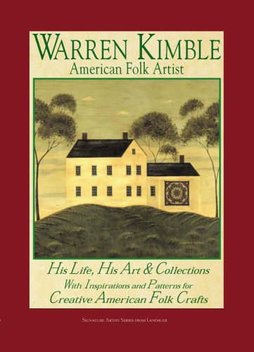 Image of: Warren Kimble American Folk Artist: His Life His Art and Collections With Inspirations (Signature Artist Series from Landauer) (Signature Artist Series from Landauer)