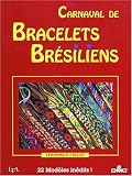 Carnaval de bracelets brésiliens