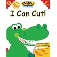 Big Skills for Little Hands I Can Cut! (Big Skills for Little Hands)