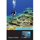 The Biology of Coral Reefs (Biology of Habitats) by Charles R.C. Sheppard, Simon K. Davy, and Graham M. Pilling