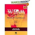 Wear of Materials by  D.A. Rigney and R.G. Bayer