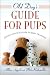 Book Old Dog's Guide for Pups: Advice and Rules for Human Training