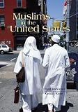 More details of book titled: Muslims in the United States (American Religious Experience)