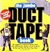 The Jumbo Duct Tape Book