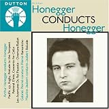 Honegger Conducts Honegger