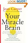 Your Miracle Brain...