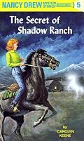 The Secret of Shadow Ranch (Nancy Drew, Book 5)