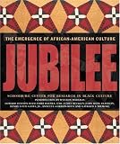 Jubilee: The Emergence of African-American Culture