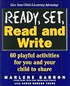 Ready, Set, Read and Write: 60 Playful Activities for You and Your Child to Share