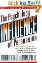 Influence (Rev): The Psychology of Persuasion