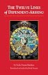 How Karma Works: The Twelve Links of Dependent-Arising