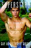 Superstars: Gay Adult Video Guide