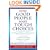 How Good People Make Tough Choices: Resolving the Dilemmas of Ethical Living
