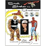 Brush Strokes With Greatness: The Life & Art Of Joe Sinnott book cover
