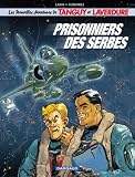Tanguy & Laverdure, tome 19 : Prisonniers des Serbes