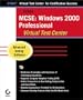 MCSE: Windows 2000 Professional Virtual Test Center