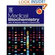 Medical Biochemistry by  John W. Baynes and Marek H. Dominiczak